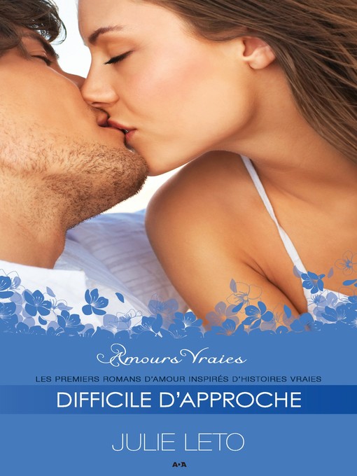 Title details for Difficile d'approche by Julie Leto - Available
